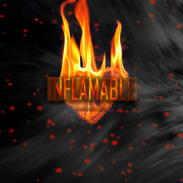 Inflamable