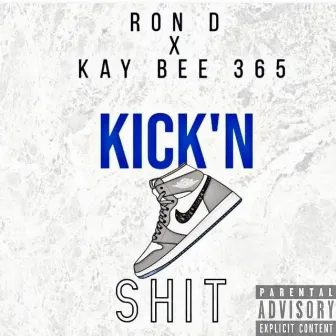 Kick'n Shit by RonD