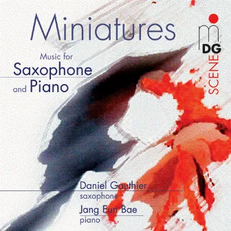 Miniatures (Music for Saxophone and Piano) by Daniel Gauthier