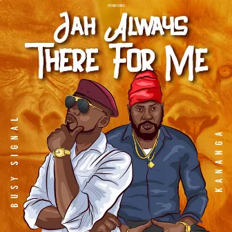 Jah Always There for Me by Kananga