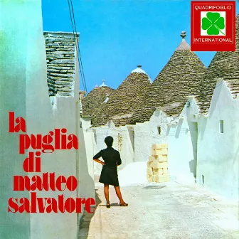 La Puglia di Matteo Salvatore by Matteo Salvatore