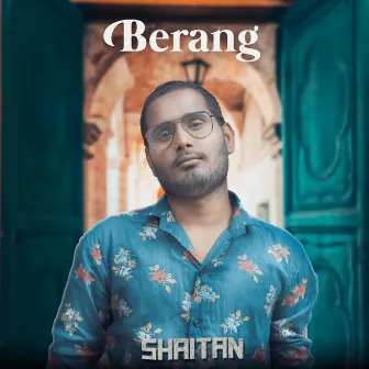 Berang by Shaitan