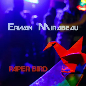 Paper Bird by Erwan Mirabeau