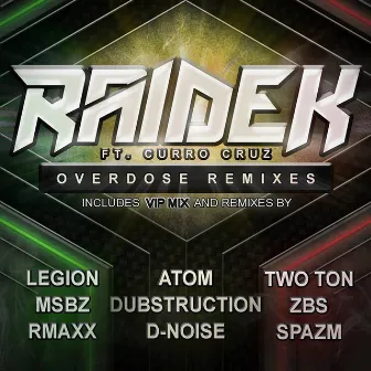 Overdose Remixes by Raidek