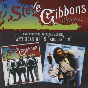 Any Road Up / Rollin' On by Steve Gibbons Band