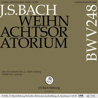 Weihnachtsoratorium, BWV 248 by Chor der J. S. Bach-Stiftung