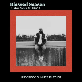 Blessed Season by Justin Goss