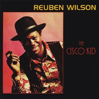 The Cisco Kid by Reuben Wilson