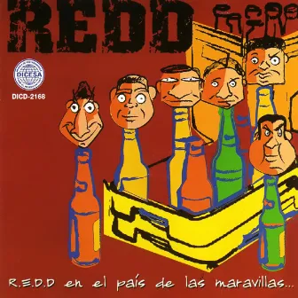 R.E.D.D En El Pais De Las Maravillas... by Redd