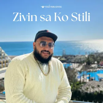 Zivin sa Ko Stili by Dennis Osmani