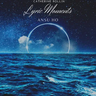 Lyric Moments by Ansu Ho