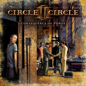 Consequence of Power by Circle II Circle