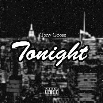 Tonight by Tony Goose