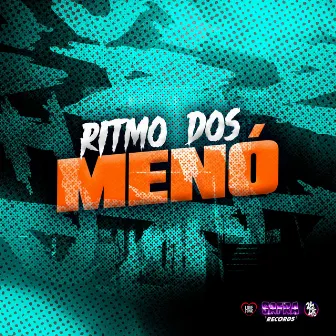 Ritmo dos Menó by DJ Bill da ZO