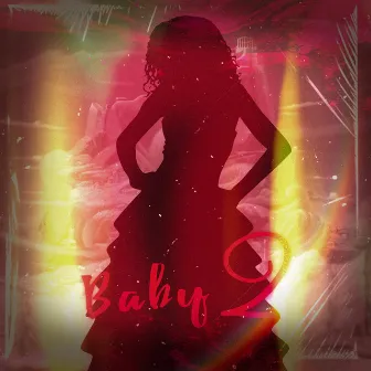 Baby 2 by AliBaba MC