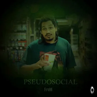 Pseudosocial by Froid