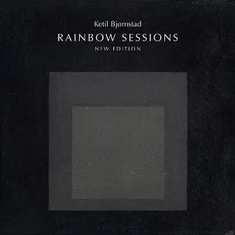 Rainbow Sessions - New Edition by Ketil Bjørnstad