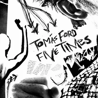 Five Times by Tomás Ford