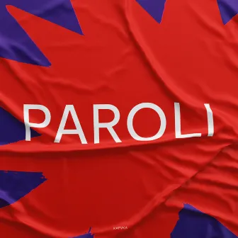 Paroli by KAFVKA