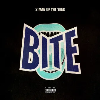 Bite (2 Man of the Year) by FLOKKSTAR