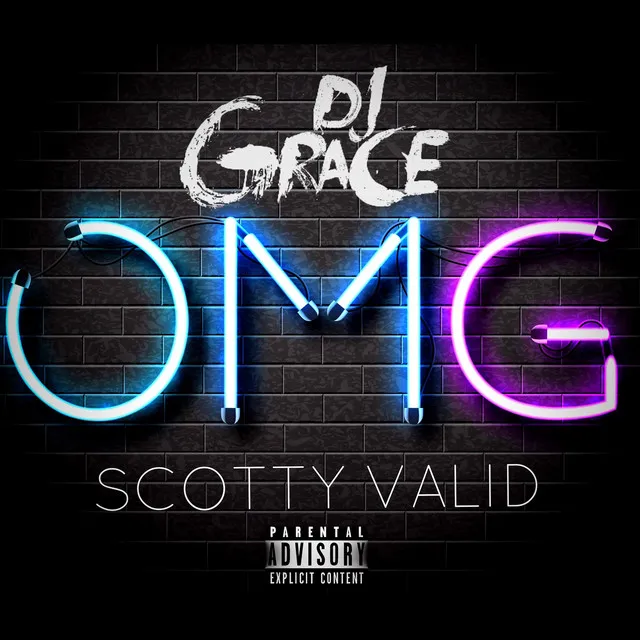 OMG (feat. Scotty Valid)