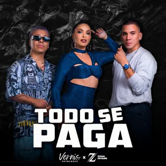 Todo Se Paga by Vernis Hernandez