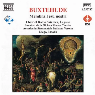 Buxtehude: Membra Jesu Nostri by Dietrich Buxtehude