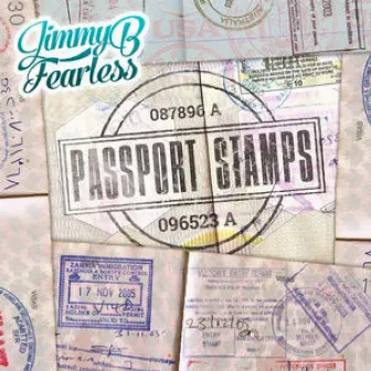 Passport Stamps by Jimmy B Fearless