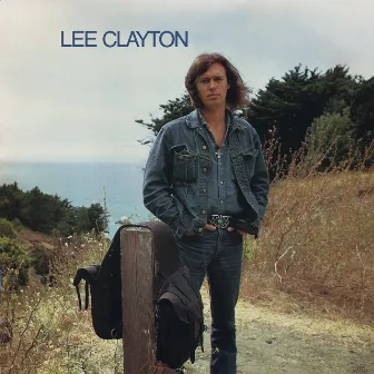 Lee Clayton by Lee Clayton