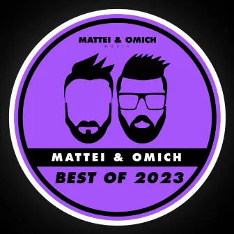 Best of 2023 by Mattei & Omich