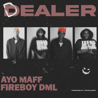 Dealer by Ayo Maff