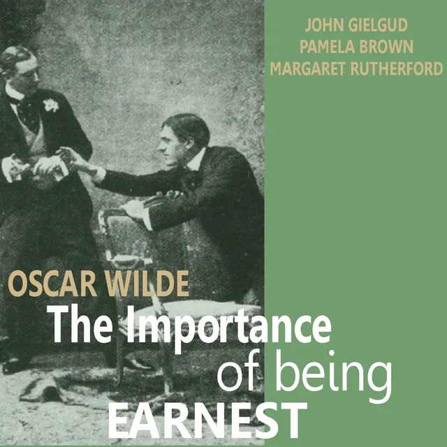 The Importance of Being Earnest