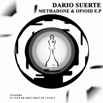 Methadone & Opioid E.P by Dario Suerte