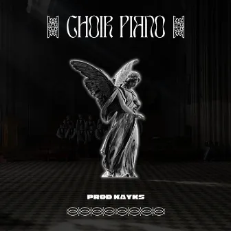 Choir Piano by Prod. Kayks