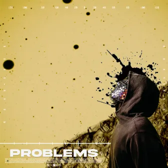 PROBLEMS by Dear Embr