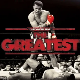 The Greatest by Y'ngun