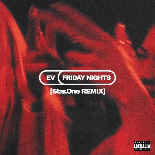 Friday Nights (Star.One Remix)