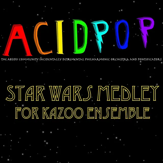 Star Wars Medley for Kazoo Ensemble: Main Theme / Cantina Band / Princess Leia’s Theme / The Imperial March / Yoda’s Theme / May the Force Be with You