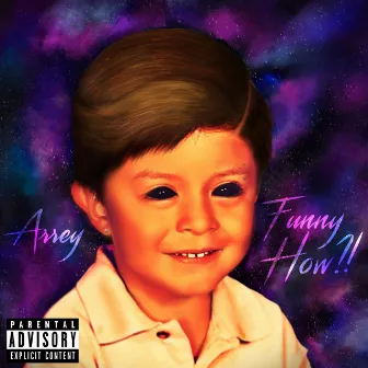 Funny How? by Arrey