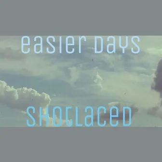 Shotlaced/Easier Days by Trey