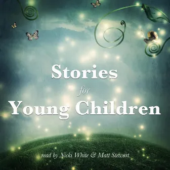 Stories for Young Children by Nicki White