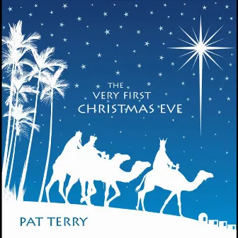 The Very First Christmas Eve by Pat Terry