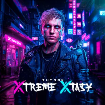 XTREME XTASY by Thyron