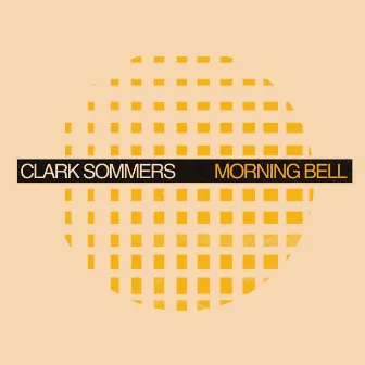 Morning Bell by Clark Sommers