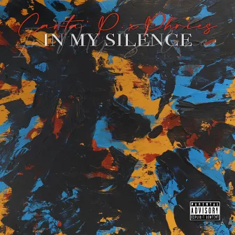 In My Silence (Deluxe Edition) by Unknown Artist