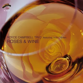 Roses & Wine by Hod O'Brien