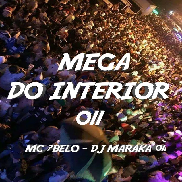 MEGA DO INTERIOR 011