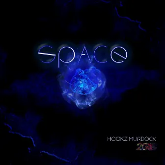 Space by Hookz Murdock