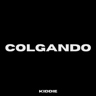 Colgando by Kiddie