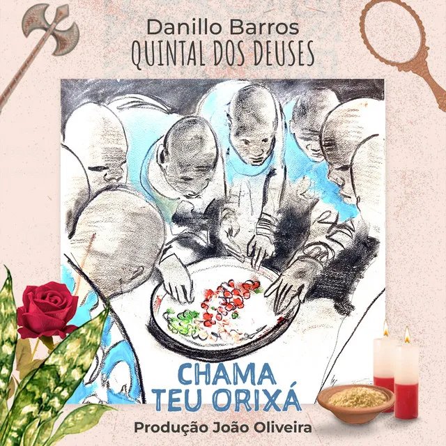 Chama Teu Orixa - Quintal dos Deuses